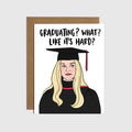 Graduating? Hard