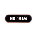 He/Him Pronoun Plaque Enamel Pin