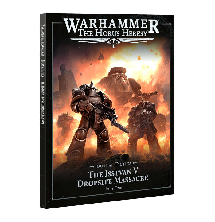 Horus Heresy: Journal Tactica - Istvann V Part 1