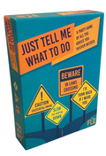 Just Tell Me What To Do