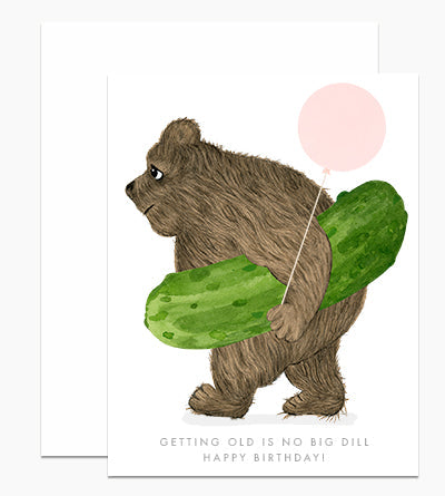 No Big Dill Birthday Card