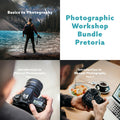 Photographic Workshop Bundle Pretoria