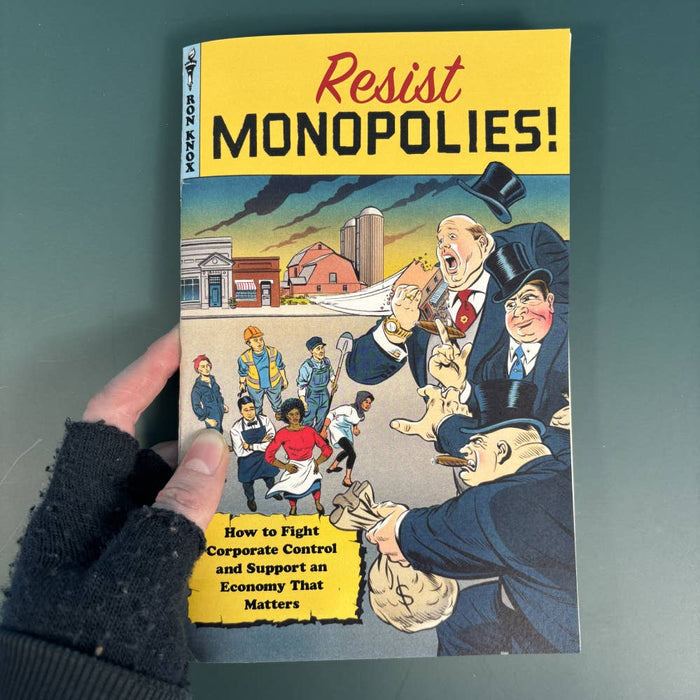 Resist Monopolies!: Fight Corporate Control (Zine)