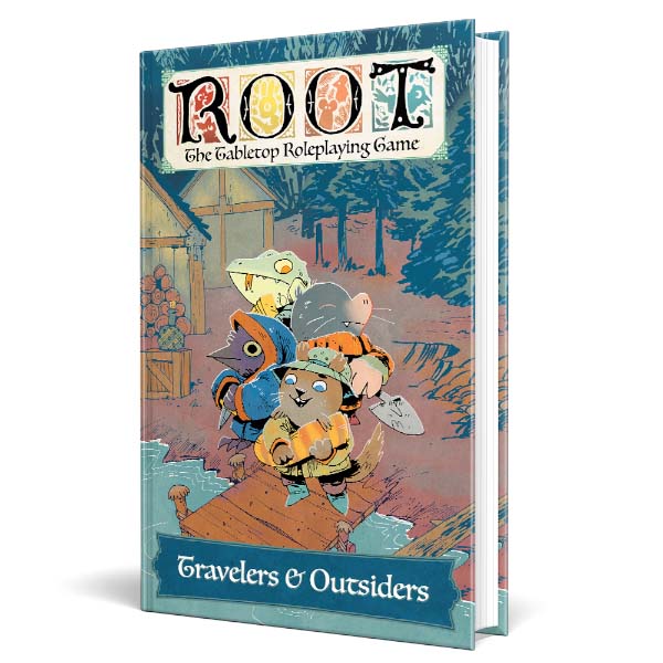 Root: The Role Playing Game Travelers & Outsiders