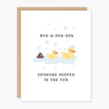 Rub a Dub Dub Card