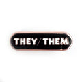 They/Them Pronoun Plaque Enamel Pin